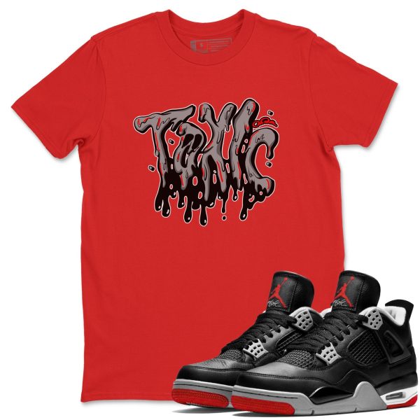 Toxic Unisex Crew Neck Cotton Streetwear Brand 4s Bred Reimagined Shirts To Match Sneakers Jezsport.com