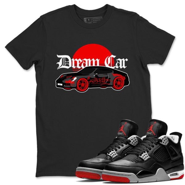 Dream Car Unisex Crew Neck Cotton Streetwear Brand 4s Bred Reimagined Shirts To Match Sneakers Jezsport.com