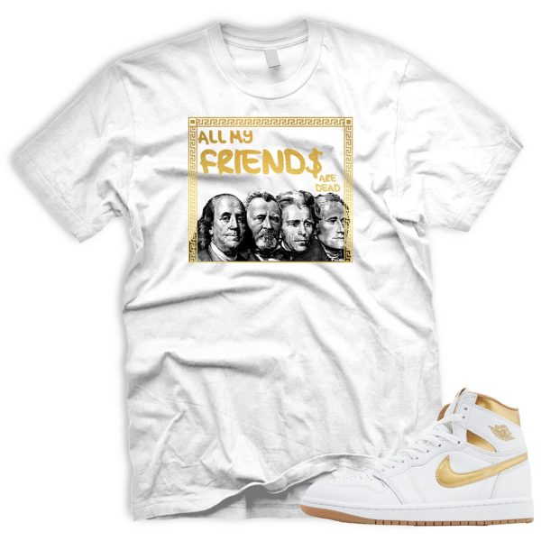 FRNDS T Shirt To Match Metallic Gold 1 White Gum Light Brown Retro High OG Air J Jezsport.com