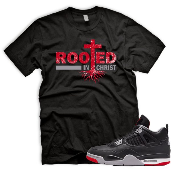 ROOTED T Shirt To Match Air J 4 Bred Reimagined Black Cement Grey Varsity Red Summit White Jezsport.com