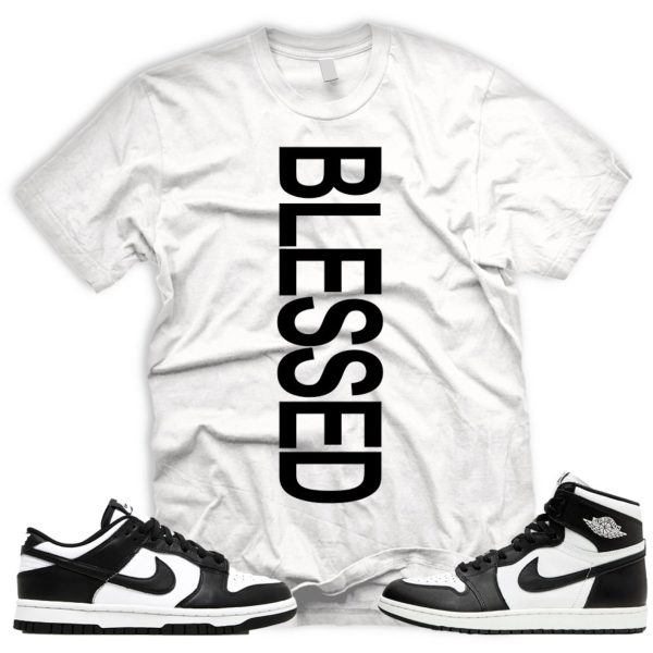 BLSSD T Shirt To Match Dunk low AJ 1 High 85 White Black Panda og Jezsport.com