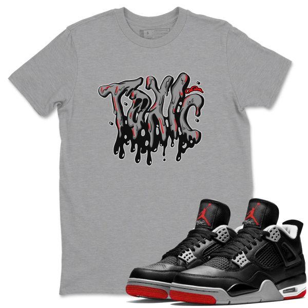 Toxic Unisex Crew Neck Cotton Streetwear Brand 4s Bred Reimagined Shirts To Match Sneakers Jezsport.com