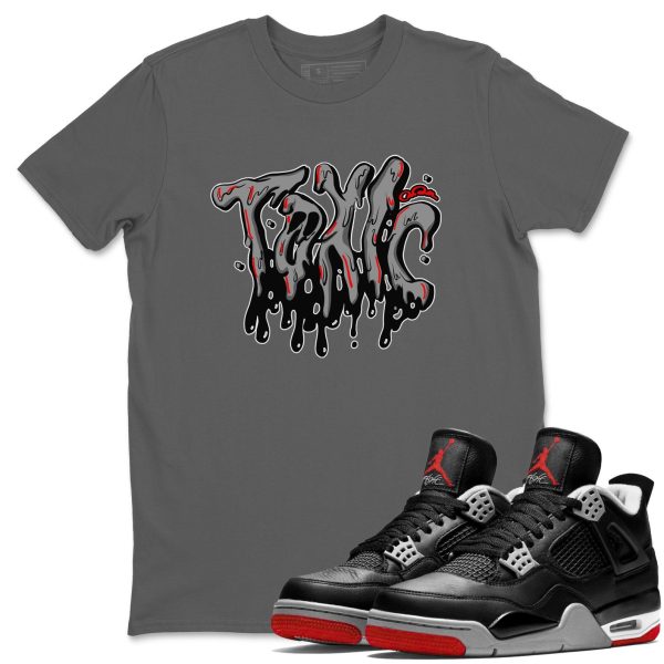 Toxic Unisex Crew Neck Cotton Streetwear Brand 4s Bred Reimagined Shirts To Match Sneakers Jezsport.com