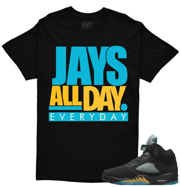 Aqua 5s Matching Shirts, Jays all day Shirt for Jordan 5 Aqua Jezsport.com