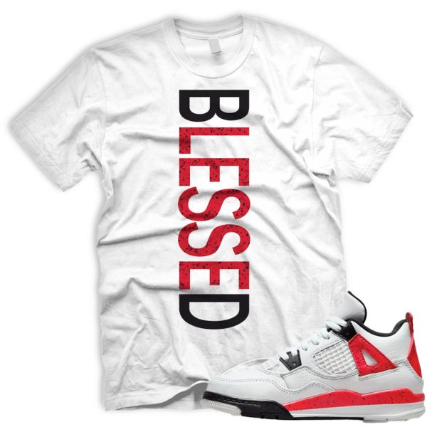 BLESSED VERT T-Shirt Match AIR J 4 Retro Red Cement Fire Red Neutral Grey Black White Jezsport.com