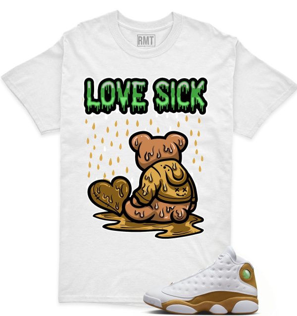 Jordan 13 Wheat Sneaker Matching Shirts, Love Sick Tee Match Retro 13 Wheat Jezsport.com