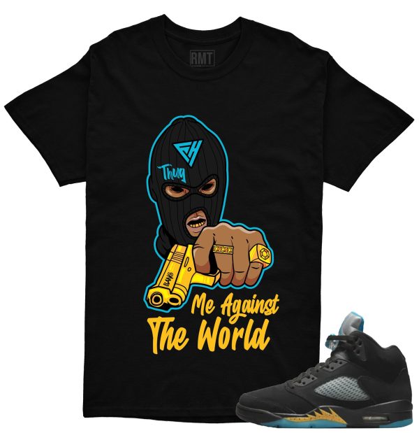 Aqua 5s Matching Shirts Me Against The World Tee to match Jordan 5 Aqua Jezsport.com