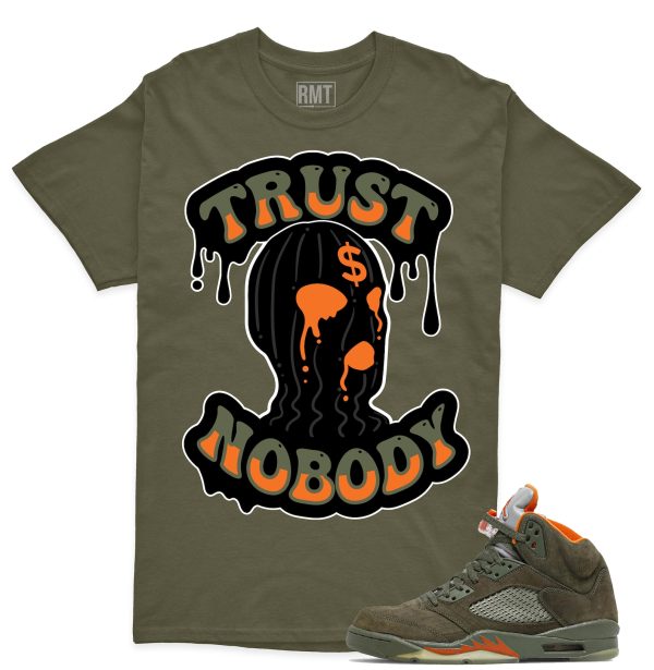 Jordan 5 Olive Unisex T-Shirt, Trust NoBody Tee To Match 5s Olive Green Jezsport.com