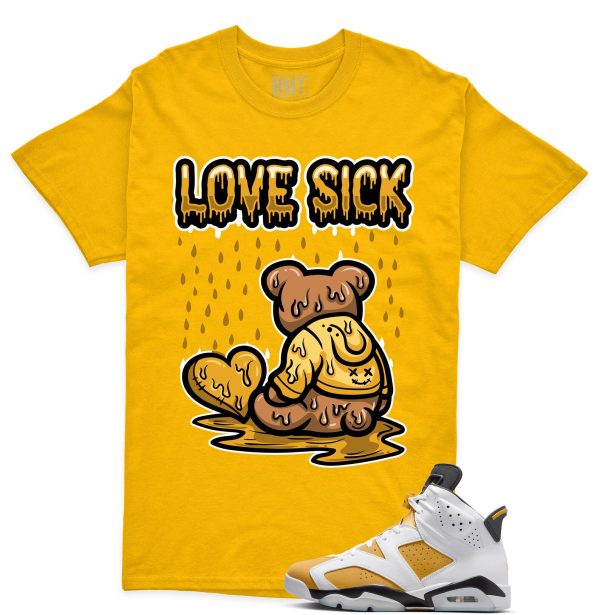 Jordan 6 Yellow Ochre Matching Shirts, Love Sick Tee Match Yellow Ochre 6s Jezsport.com