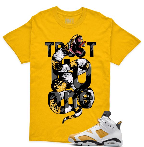 Jordan 6 Yellow Ochre Matching Shirts, Trust No One Tee Match Yellow Ochre 6s Jezsport.com