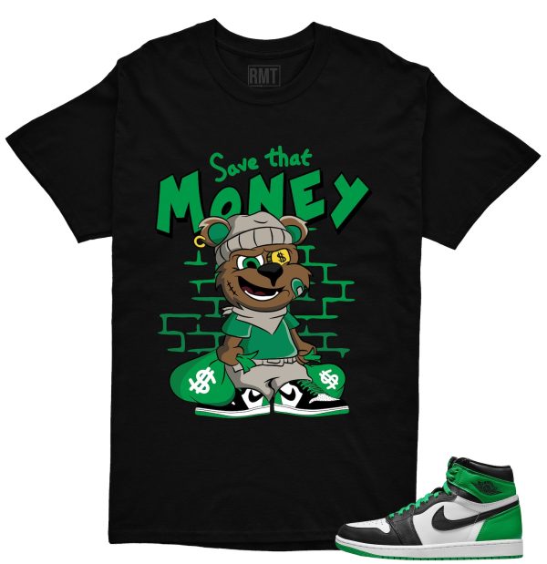 Jordan 1 High OG Lucky Green Shirt, Save Money Tee Matching Lucky Green 1s Jezsport.com