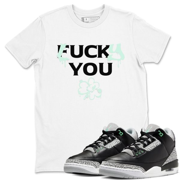 Lucky You Streetwear Brand Shirts To Match Jordans 3s Green Glow Jezsport.com