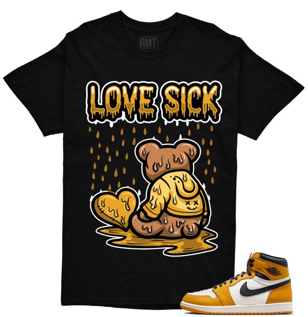 Jordan 1 Yellow Ochre Matching Shirts, Love Sick Tee Match Yellow Ochre 1s Jezsport.com