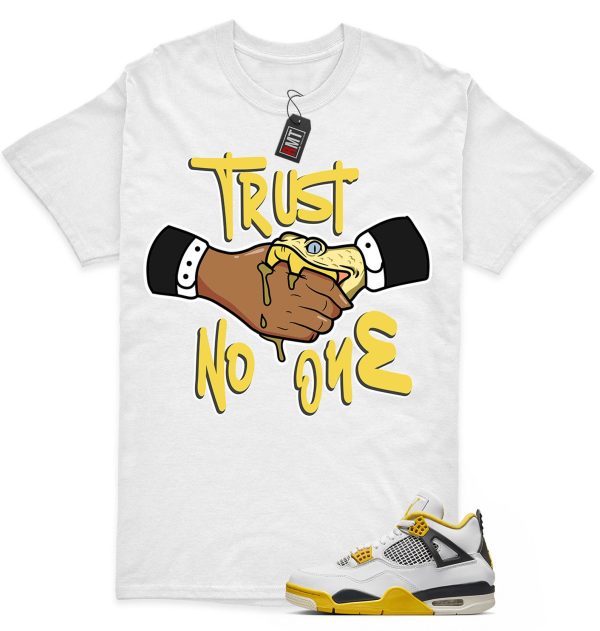 Vivid Sulfur 4s Matching T-shirt - Trust No One Tee Match Jordan 4 Vivid Sulfur Jezsport.com