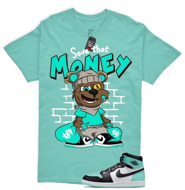 Jordan 1 High OG Green Glow Matching Shirts, Save Money Tee Match Green Glow 1s Jezsport.com