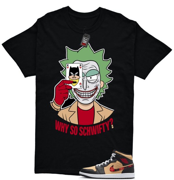 Jordan 1 Mid Tartan Swoosh Shirt, Why So Schwifty Tee Matching Retro 1 Brown Plaid Red Color Jezsport.com