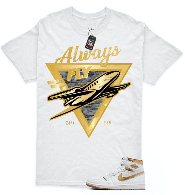 Jordan 1 High OG Metallic Gold White Gum Light Brown Unisex T-Shirt, Always Fly Jezsport.com