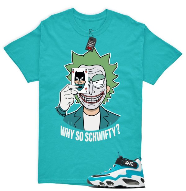 Air Griffey Max 1 Aquamarine Teal Aqua Matching Shirt, Why So Schwifty Jezsport.com