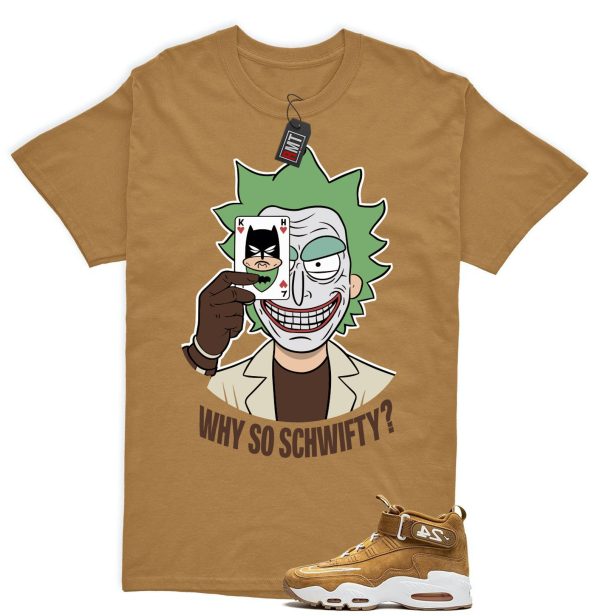 Air Griffey Max 1 Wheat Gold Matching T-shirt, Why So Schwifty Tee Match Wheat Griffey Sneaker Jezsport.com