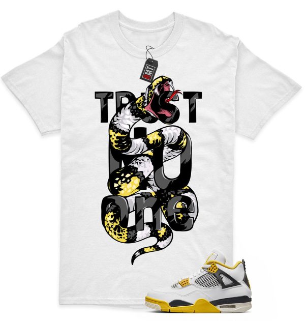 Vivid Sulfur 4s Matching T-shirt - Trust No One Tee Match Jordan 4 Vivid Sulfur Jezsport.com