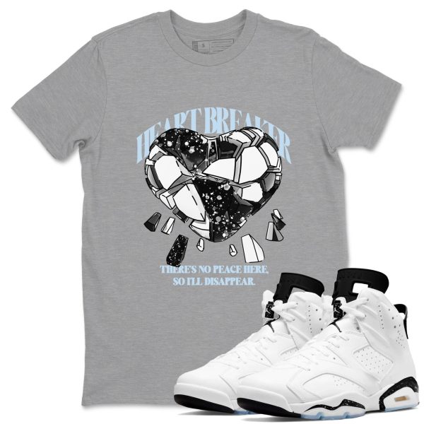 Heart Breaker Unisex Shirts To Match Jordans 6s White Black Jezsport.com