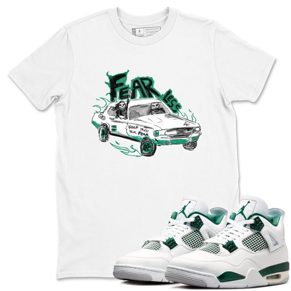 Fearless Car Unisex Shirts To Match Jordans 4s Oxidized Green Jezsport.com