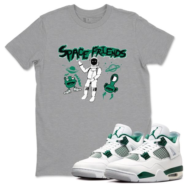 Space Friends Unisex Shirts To Match Jordans 4s Oxidized Green Jezsport.com