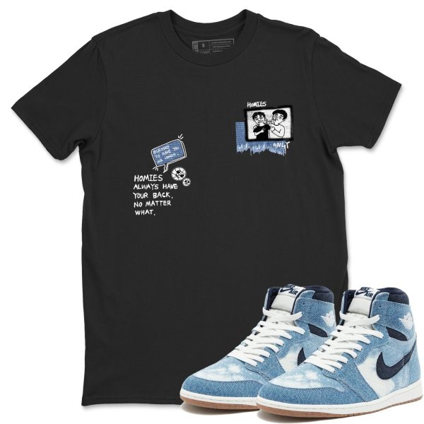 Homies Only Unisex Shirts To Match Jordans 1s Denim Jezsport.com