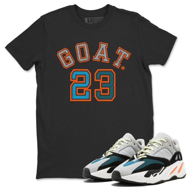 Goat 23 Unisex Shirts To Match Jordans Yeezys 700 Wave Runner Jezsport.com