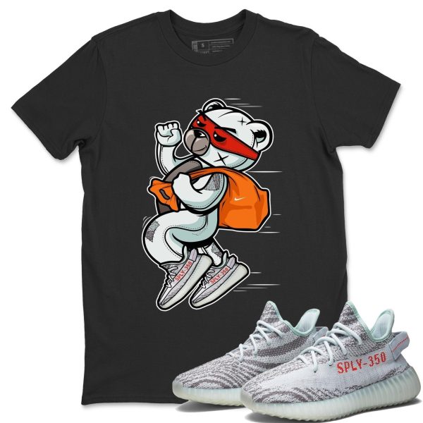 Thief Bear Unisex Shirts To Match Jordans Yeezys 350 Blue Tint Jezsport.com