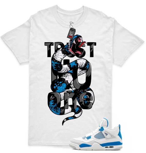 Jordan 4 Military Blue Matching Shirts, Trust No One Tee Match Military Blue 4s Jezsport.com