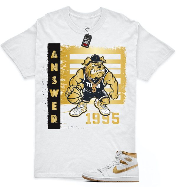 Jordan 1 High OG Metallic Gold White Gum Light Brown Unisex T-Shirt, Answer Jezsport.com