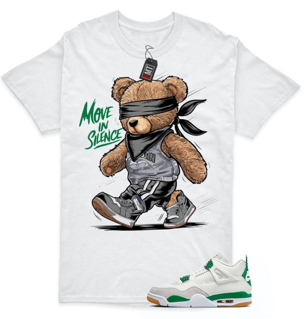 Jordan 4 SB Pine Green Shirts, Move In Silence Shirt to Match 4 SB Pine Green Jezsport.com