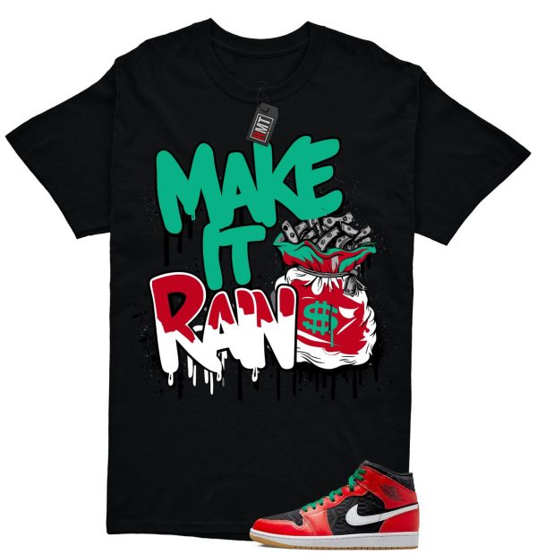 Jordan 1 Mid Christmas Black Fire Red White Malachite Match T-shirt, Make It Rain Jezsport.com