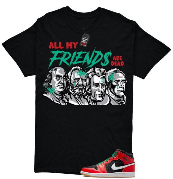 Jordan 1 Mid Christmas Black Fire Red White Malachite Match T-shirt, All My Friends Jezsport.com