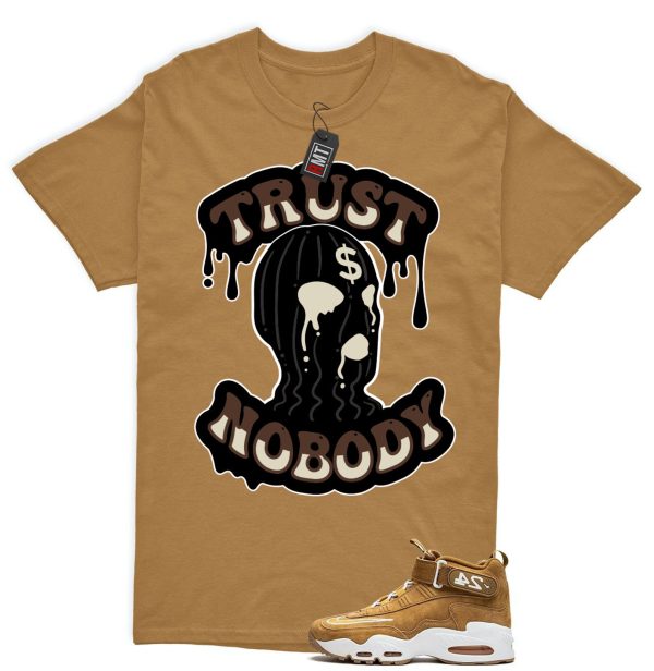 Air Griffey Max 1 Wheat Gold Matching T-shirt, Trust No Body Tee Match Wheat Griffey Sneaker Jezsport.com