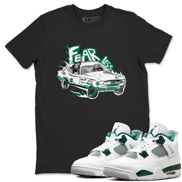 Fearless Car Unisex Shirts To Match Jordans 4s Oxidized Green Jezsport.com