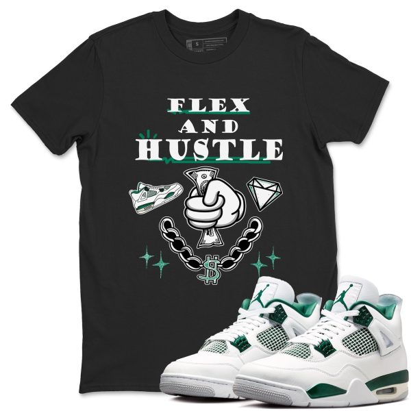 Flex And Hustle Unisex Shirts To Match Jordans 4s Oxidized Green Jezsport.com