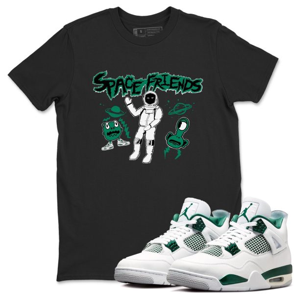 Space Friends Unisex Shirts To Match Jordans 4s Oxidized Green Jezsport.com