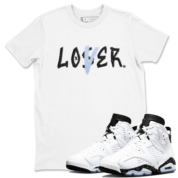 Loser Lover Unisex Shirts To Match Jordans 6s White Black Jezsport.com