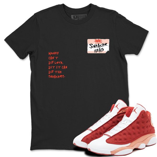 Sneakerhead Badge Unisex Shirts To Match Jordans 13s Dune Red Jezsport.com