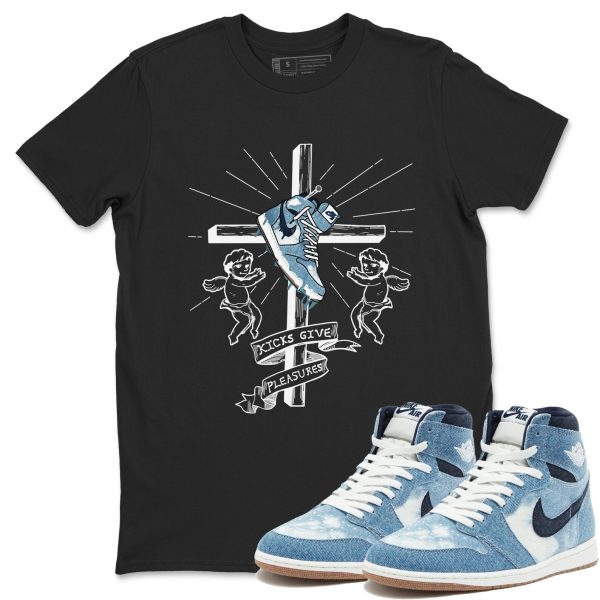 Kicks Give Pleasures Unisex Shirts To Match Jordans 1s Denim Jezsport.com