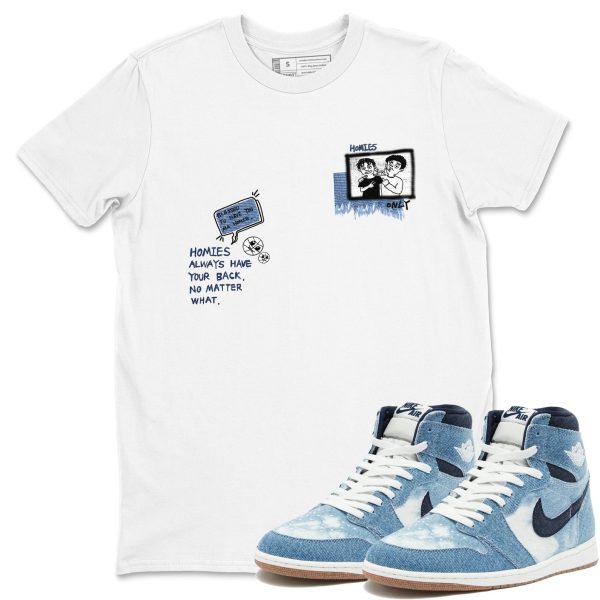 Homies Only Unisex Shirts To Match Jordans 1s Denim Jezsport.com