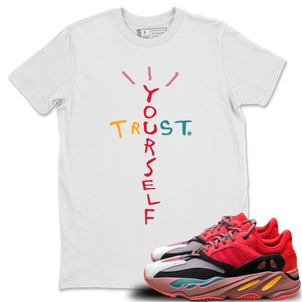 Trust Yourself Unisex Shirts To Match Jordans Yeezys 700 HiUnisex Shirts To Match JordansRes Red Jezsport.com