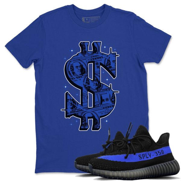 Money Dollar Unisex Shirts To Match Jordans Yeezys 350 Dazzling Blue Jezsport.com