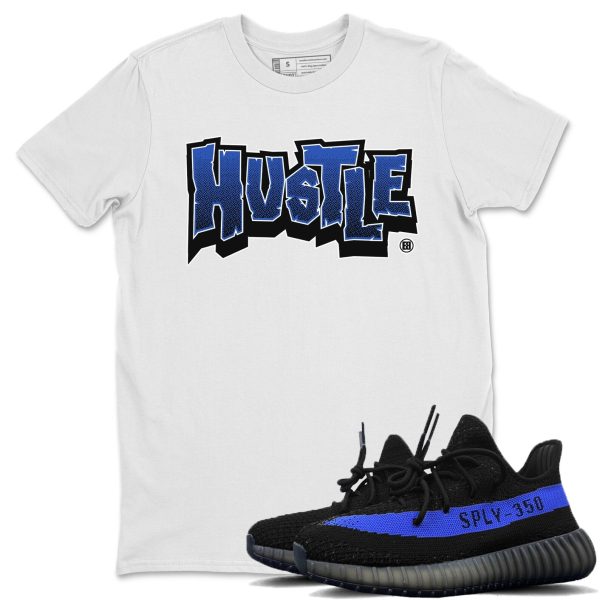 Hustle Graffiti Unisex Shirts To Match Jordans Yeezys 350 Dazzling Blue Jezsport.com