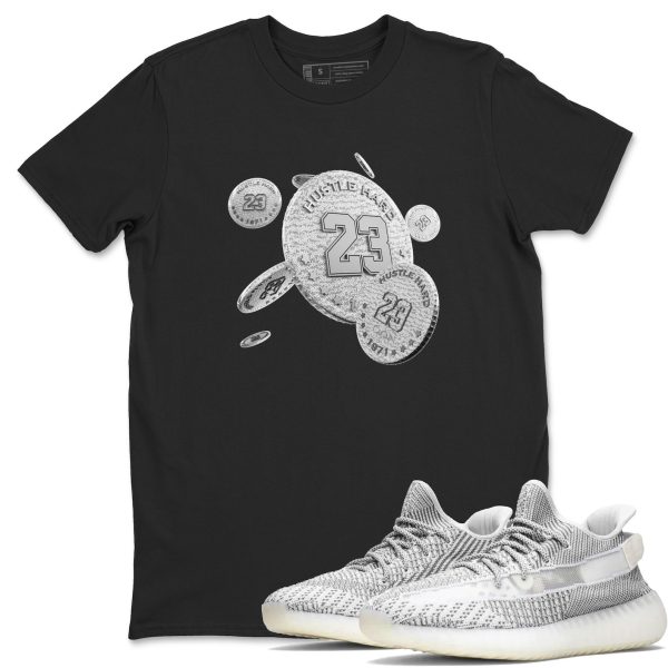 Coin Drop Unisex Shirts To Match Jordans Yeezys 350 Static Jezsport.com