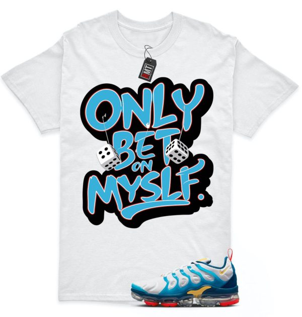 Air Vapormax Plus White Citron Pulse Industrial Blue Match T-shirt, Bet on My Self Jezsport.com