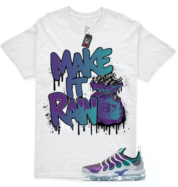 Air Max Vapormax Plus Grape Fierce Purple White Match T-shirt, Make It Rain Jezsport.com