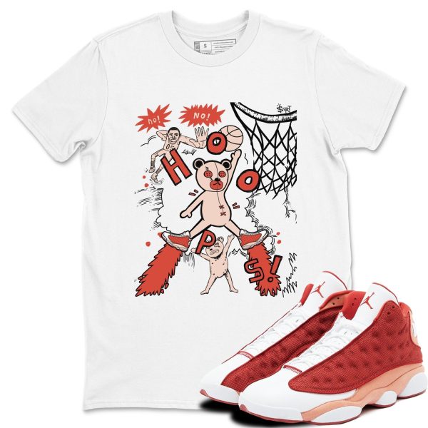 Stop The Bear - Sneaker Shirts To Match Jordans AJ13 Dune Red Jezsport.com